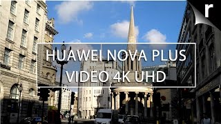 Huawei Nova Plus camera test video sample (4K UHD)