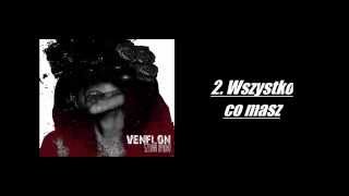 Venflon - 2. Wszystko co masz (+ tekst w opisie)