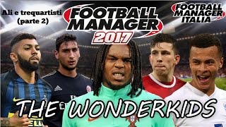 FOOTBALL MANAGER 2017 -I MIGLIORI WONDERKIDS - Ali e trequartisti (parte 2)