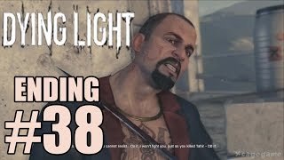 Dying Light - ENDING BOSSFIGHT Rais  - Walkthrough Gameplay Part 38  [ HD ]