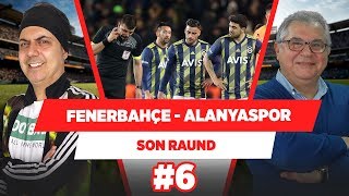 "Jailson'un pozisyonuna penaltı veriyorsan, Mustafa Pektemek'e de vereceksin." | Son Raund #6
