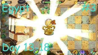 Растения против зомби 2 - Прохождение Египет #3 - Day 13-18 - Plants vs zombies 2 (Android)