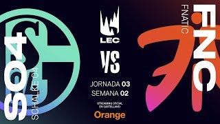 SCHALKE04 VS FNATIC - LEC - SPRING SPLIT 2020 - #LECPRIMAVERA3