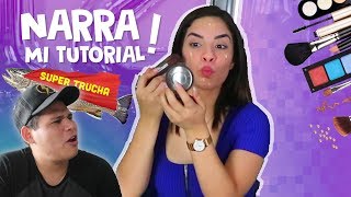 ELSUPERTRUCHA NARRA MI TUTORIAL DE MAQUILLAJE / Kimberly Loaiza
