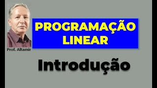 PROGRAMAÇÃO LINEAR - Introdução
