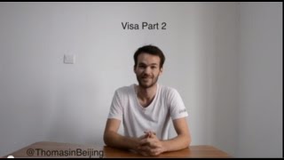 Study in China Episode 7: Student Visa X1 Part 2