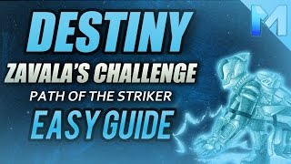Destiny - Path of the Striker (Zavala's Challenge Quest) FAST/EASY Guide