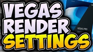 Sony Vegas Pro 15 ? BEST Render Settings For 1080p 60fps (2017 Tutorial)