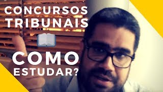 Concursos TRIBUNAIS - TRF, TRE, TRT, TJ - previstos para 2017 - Como estudar? - #3