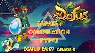 #DOFUS [Ecaflip grade 8] 30"mn de PVP avec ZAPATA LVL177