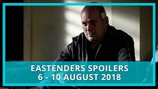 EastEnders spoilers 6 - 10 August 2018