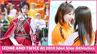 IZONE AND TWICE At 2019 Idol Star Athletics Championships In New Behind-The-Scenes Photos