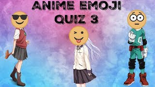 Anime Emoji Quiz - Part 3