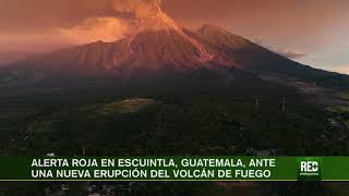 RED+ | Alerta roja en Escuintla, Guatemala, ante una nueva erupción del Volcán de Fuego