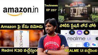 Technews Telugu,EP257,Redmi K30 Launch,Case On Amazon,Mobiles Lost On PS,Vivo Watch || In Telugu ||