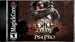 Path of Exile: Co-op [PS4 PRO] Part 1