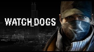 Watch Dogs - New Trailer - Out of Control (Release Date)