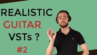 How to make your Ample Guitar VST sound realistic #2