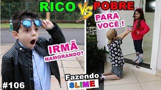 RICO VS POBRE FAZENDO AMOEBA / SLIME #106