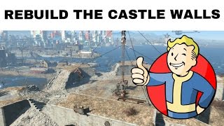 Fallout 4 - How to Rebuild the Castle Walls