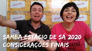 SAMBA ESTÁCIO DE SÁ 2020 (CONSIDERAÇÕES FINAIS)