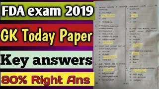 Fda exam Gk today paper 80% right answers 2019, key answers fda sda  kpsc, solved questons, paper