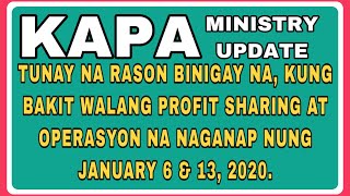 KAPA UPDATE TODAY JANUARY 27, 2020 | TUNAY NA RASON BAKiT WALANG PROFiT SHaRe nung JAn 6 and 13