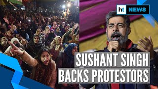 Anti-CAA protest: Actor Sushant Singh joins stir at Delhi's Shaheen Bagh