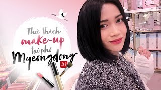 SITA VLOG | CHALLENGE MAKEUP VỚI HÀNG THỬ TẠI MYEONGDONG | KOREA TRIP ??????