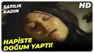 Satılık Kadın | Nevin, Orhan'ın Çocuğunu Doğuruyor! | Türk Filmi