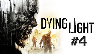 Dying Light Co-op Playthrough - Part 4