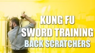 Kung Fu Sword Training Basic Drill - Back Scratchers