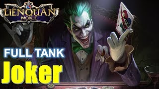 Liên Quân Mobile: Troll game cùng gã hề JOKER lên FULL TANK