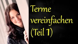 Terme vereinfachen (Teil 1), Terme zusammenfassen