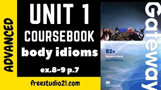 Gateway B2+ | SB | Unit 1 | body idioms | идиомы с частями тела