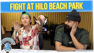 Female Fight in Hilo Beach Park & the Subsequent Retaliation is Wild