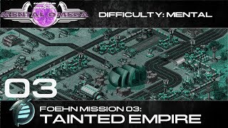 Mental Omega 3.3 // Foehn Mission 03: Tainted Empire
