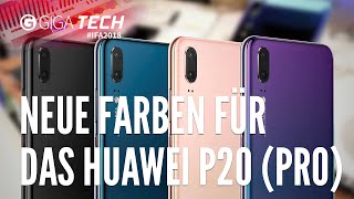 Huawei P20 / P20 Pro: Neue Farben für die Flaggschiffe – GIGA.DE
