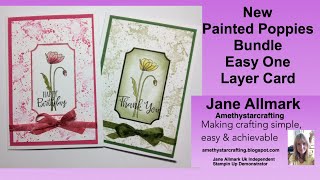 Stampin' Up! New Painted Poppies Quick & Simple One Layer Stamping