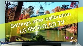 LG 65C6 C6 UHD OLED TV settings after calibration