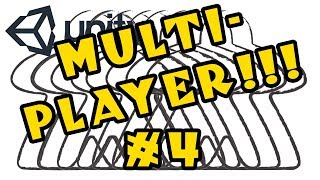 Unity MULTIPLAYER Tutorial -- Episode 4