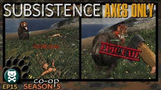 AXES ONLY – EPIC FAIL | S5 | CO-OP | EP15