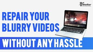 How to Fix Blurry Videos?