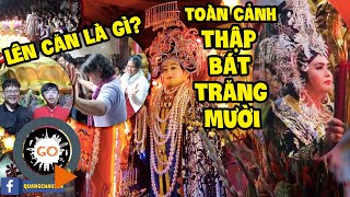Tận mắt xem "Thay Xiêm Y" của Mẹ Diêu Trì Phật Mẫu ngày Thập Bát Trăng Mười núi Châu Thới