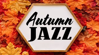 Autumn Jazz Radio - Relaxing Bossa Nova Jazz Music For Work & Study