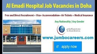 Al Emadi Hospital Qatar Latest Jobs for Nurses and Hospital Staff 2019-20