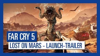 Far Cry 5: Lost On Mars-Launch-Trailer | Ubisoft [DE]