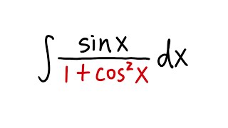 Sect 5 5 #40, Integral sin(x)/(1+cos^2(x))