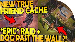 NEW TRUE FRIEND CACHE + DOG PAST THE WALL?! ( *EPIC* RAID! ) - Last Day On Earth Survival Update 1.8