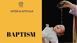 Rites & Rituals - Baptism | Culture Express